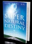 Supernatural Destiny (book) by Don Nori, Sr